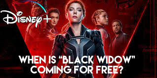 The service in streaming disney plus will be released last november, but not until march 24 of this year when they can enjoy it in spain. When Is Black Widow Coming To Disney Plus For Free Disney Plus Informer
