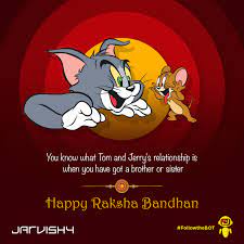 Jarvishy Event Management Pvt Ltd. - You know what Tom and Jerry's  relationship is when you have got a brother.Happy Raksha Bandhan!