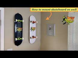 How To Mount Skateboards On Wall Diy