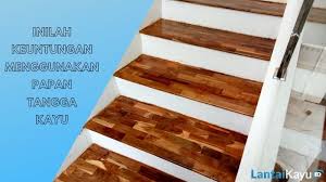 Sijas flooring merupakan brand dari pt sijas express, perusahaan kayu yang sudah berpengalaman sejak tahun 2003 memproduksi kayu merbau. Keuntungan Menggunakan Tangga Kayu Toko Lantai Kayu