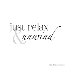 We did not find results for: Just Relax Unwind Relax Quotes White Background Quotes Just Relax