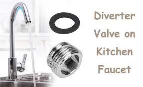diverter valve on a kitchen faucet