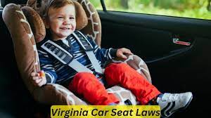 virginia car seat laws your ultimate