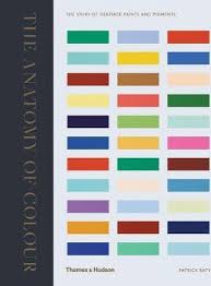 The Anatomy Of Colour Patrick Baty 9780500519332
