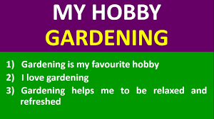 essay on my hobby is gardening