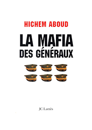 Hichem Aboud La Mafia Des Généraux 1 : Hichem Aboud : Free Download,  Borrow, and Streaming : Internet Archive