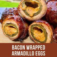 bacon wrapped armadillo eggs the