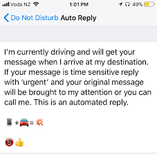 Whenever i call this uk number it always gives auto response but when i send a what'sapp messages it delivers it shows the. My Customised Do Not Disturb While Driving Auto Reply Message Iphone