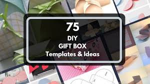 75 diy gift box ideas astoldbymom