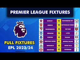 epl fixtures 2023 24 premier league