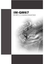 The manual is easy and clear to understand, though i didn't use it since i build computers many times and know what to do. Msi Im Qm67 User Manual Pdf Download Manualslib