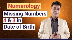 Numerology Missing Numbers 4 And 3 Numerology Date Of Birth Numerologist Expert By Arvind Sud