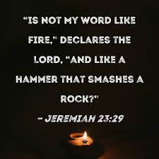 jeremiah 23 29 is not my word like