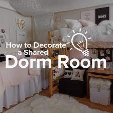 how to decorate a shared dorm room