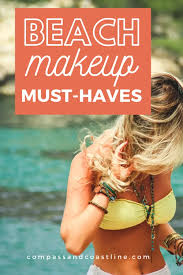 beach makeup for vacation sweat and