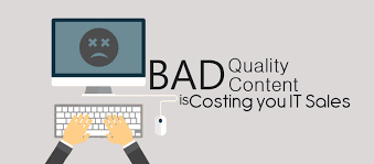 How Bad Content Is Costing You Quality It Sales