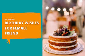 70 happy birthday wishes for female
