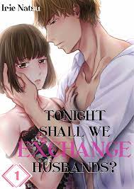 Tonight shall we exchange husband