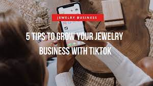 jewelry business with tiktok