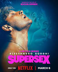 Netflix Reveals Release Date for Italian Porn Biopic 'Supersex' – The  Hollywood Reporter