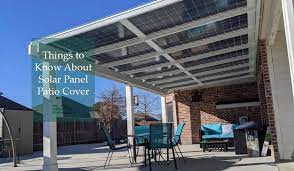Solar Panel Patio Cover Things To