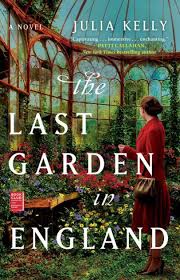 Last Garden In England By Julia Kelly