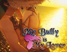 My Bully is My Lover 