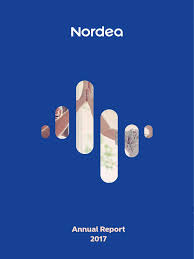 Nordea bank abp, commonly referred to as nordea, is a european financial services group operating in northern europe and based in helsinki, finland. Annual Report Nordea Bank Ab 2017 Banks Wealth Management