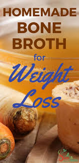 bone broth recipe for weight loss