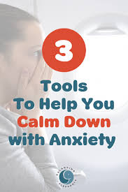 how to calm down with anxiety 3 ideas