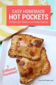 delicious homemade hot pockets your kid