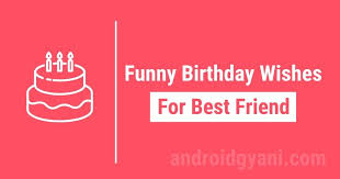 updated 100 funny birthday wishes in