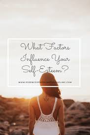 what factors influence your self esteem