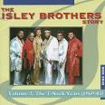 The Isley Brothers Story, Vol. 2: The T-Neck Years (1969-85)