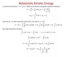 Ppt Relativistic Kinetic Energy