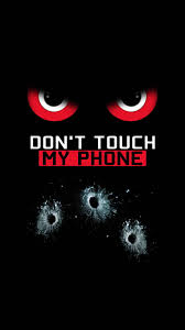 don t touch my phone wallpapers top