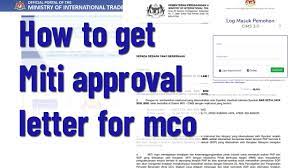 Letters are expiring the government has announced that all the letters issued by miti used by those travel for work presently will expire on monday (31 may), the new straits times reported. How To Get Miti Approval Letter For Mco Youtube