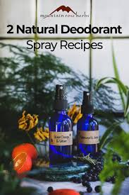 2 diy natural deodorant spray recipes