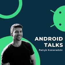 Android Talks