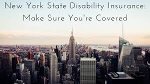 Use this online form to ask questions about our programs or about a current claim. New York State Disability Insurance Make Sure You Re Covered