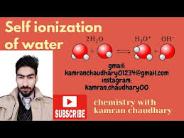 Self Ionization Of Water Self