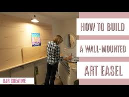 Wall Mounted Artist Easel Diy Build