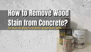 How To Remove Wood Stain From Concrete
