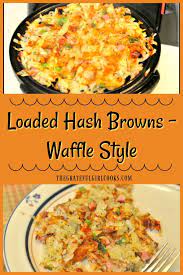 loaded hash browns waffle style the