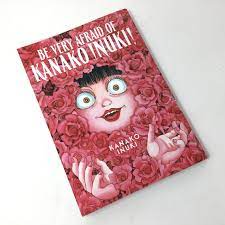 Be Very Afraid of Kanako Inuki! Japan Horror Manga in English Trade  Paperback 