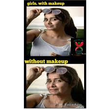 without makeup be like meme tamil memes