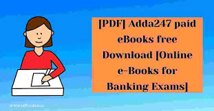 आप अभी अड्डा २४७ गणित बुक pdf को अपने mobile और laptop या फिर pc में download कर के रखलिजिये ताकि आप जब चाहे तब इसे पढ़ सके। best study materials for competitive exams Adda247 Paid Ebooks Free Download Pdf Bankersadda