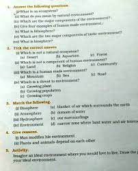 SOLVED: 'Plz answer me guys!!!! Answer the following questions. U@ What is  an ecosystem? (ii) What do YOu mean by natural environment? (iii) Which are  the major components of the environment? (iv)