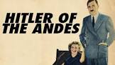 Hitler of the Andes  Movie