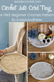 crochet jute cord tray evelyn and